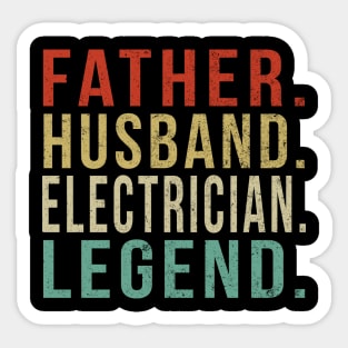 Electrician Dad Vintage/ Father. Husband. Electrician . Legend. Sticker